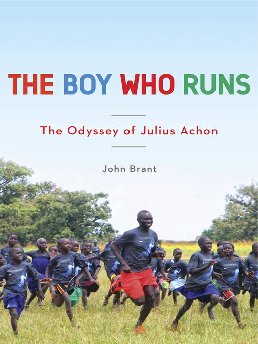 Title details for The Boy Who Runs by John Brant - Available